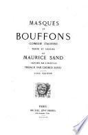 Masques et bouffons (Comedie italienne) texte et dessins par Maurice Sand