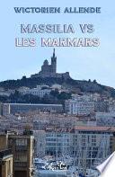 Massilia vs les Marmars