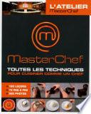 Masterchef - Toutes les techniques pour cuisiner comme un chef