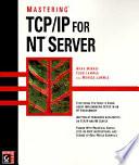 Mastering TCP/IP for NT Server