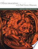 Livre Masterpieces of the J. Paul Getty Museum: Decorative Arts