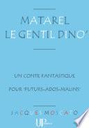 Matarel le gentil Dino'