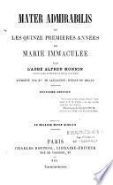 Mater admirabilis ou Les quinze premières années de Marie Immaculée