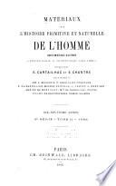 Matériaux pour l'histoire primitive et naturelle de l'homme
