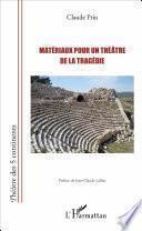 Matériaux pour un théâtre de la tragédie