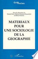 Matériaux pour une sociologie de la géographie