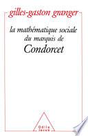mathématique sociale du marquis de Condorcet (La)