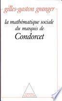mathématique sociale du marquis de Condorcet (La)