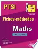 Mathématiques PTSI - Fiches-méthodes et exercices corrigés