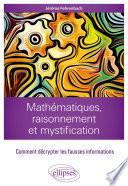 Mathématiques, raisonnement et mystification