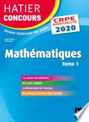 Mathématiques tome 1 - CRPE 2020 - Epreuve écrite d'admissibilité