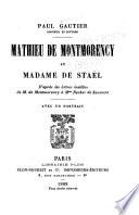 Mathieu de Montmorency et madame de Staël d'après les lettres inédites de m. de Montmorency à mme Necker de Saussure