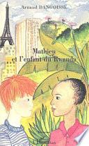 Mathieu et l'enfant du Rwanda