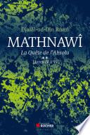 Mathnawî, la quête de l'absolu