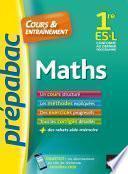 Maths 1re ES, L - Prépabac Cours & entraînement
