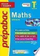 Maths Tle générale (spécialité) - Prépabac Réussir l'examen - Bac 2023