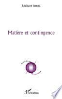 Matière et contingence