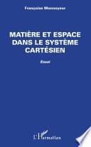 Matière et espace dans le système cartésien