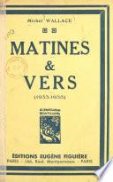 Matines et vers (1933-1935)