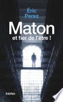 Maton et fier de l'être