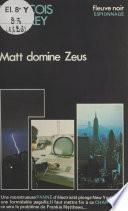 Matt domine Zeus