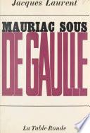 Mauriac sous de Gaulle