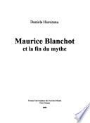 Maurice Blanchot et la fin du mythe