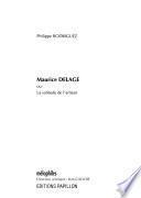 Maurice Delage, ou, La solitude de l'artisan