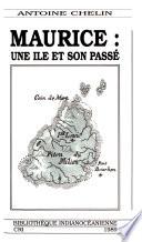 Maurice, une île et son passé
