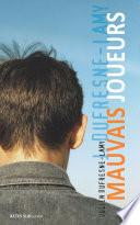Mauvais joueurs