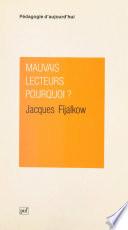 Mauvais lecteurs, pourquoi ?