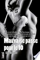 Mauvaise passe pour le 10