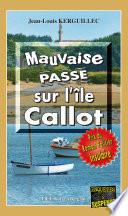 Mauvaise passe sur l'île Callot