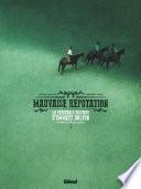 Mauvaise réputation - Tome 01