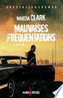 Mauvaises fréquentations