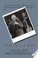 Maux and Cris