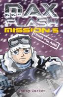 Max Flash - Mission 5