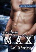 Max - La Désirer (spin-off de la série LIZ)