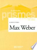 Max Weber - Les textes essentiels