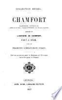 Maximes, pensées, caractères et anecdotes. Par N. Chamfort ... Précédés d'une notice sur sa vie. Edited by Pierre Louis de Ginguené