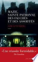 Mazie, sainte patronne des fauchés et des assoiffés