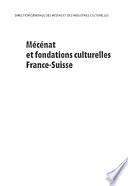 Mécénat et fondations culturelles France-Suisse