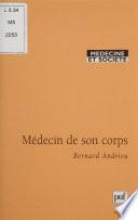 Médecin de son corps