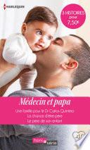 Médecin et papa
