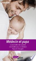 Médecin et papa