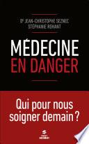 Médecine en danger
