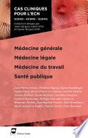 Médecine générale - Médecine légale - Médecine du travail - Santé publique