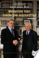 Médecine hier, médecine aujourd'hui