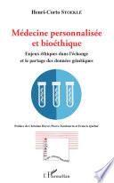 Médecine personnalisée et bioéthique