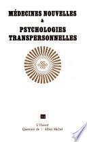 Médecines nouvelles & psychologies transpersonnelles